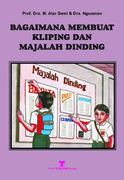Bagaimana Membuat Kliping dan Majalah Dinding